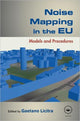 Book cover of: Noise Mapping in the EU. By: Gaetano Licitra