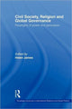 Book cover of: Civil Society, Religion and Global Governance. By: Helen James