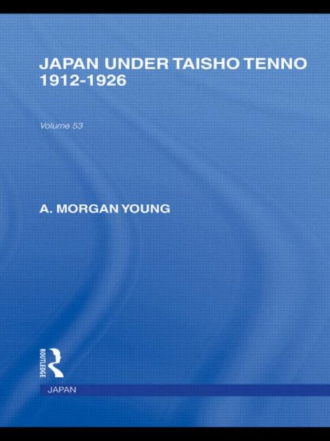 Book cover of: Japan Under Taisho Tenno. By: A. Morgan Young