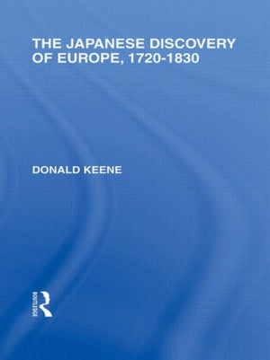 The Japanese Discovery of Europe, 1720 - 1830