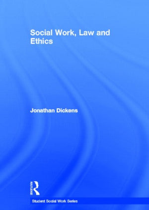 Social Work, Law and Ethics