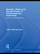 Book cover of: Gender, State and Social Power in Contemporary Indonesia. By: Kate O'Shaughnessy