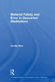 Book cover of: Material Falsity and Error in Descartes' Meditations. By: Cecilia Wee