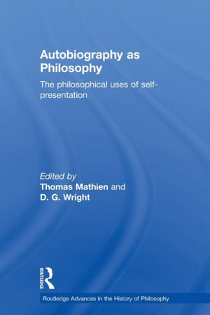 Autobiography as Philosophy