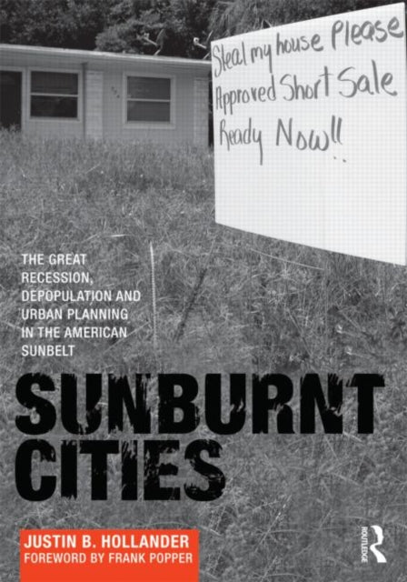 Book cover of: Sunburnt Cities. By: Justin B. Hollander