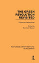 Book cover of: Green Revolution Revisited. By: Bernhard Glaeser