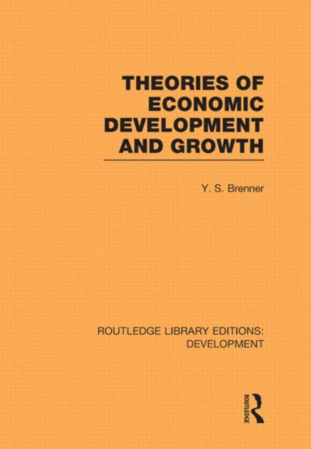 Theories of Economic Development and Growth