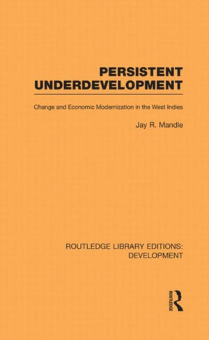 Persistent Underdevelopment