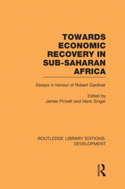 Book cover of: Towards Economic Recovery in Sub-Saharan Africa. By: James Pickett