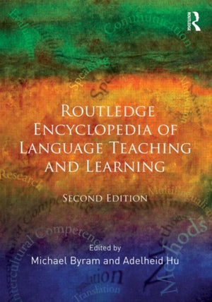 Routledge Encyclopedia of Language Teaching and Learning