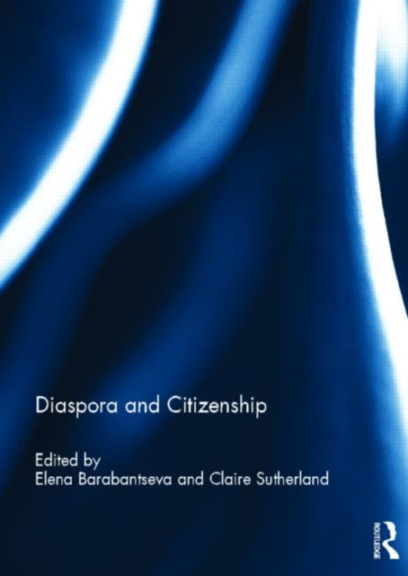 Book cover of: Diaspora and Citizenship. By: Claire Sutherland