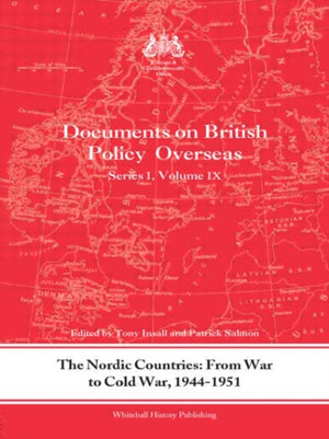 The Nordic Countries: From War to Cold War, 1944-51