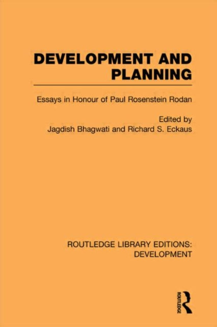 Book cover of: Development and Planning. By: Jagdish Bhagwati