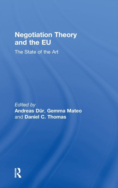 Book cover of: Negotiation Theory and the EU. By: Andreas Dür