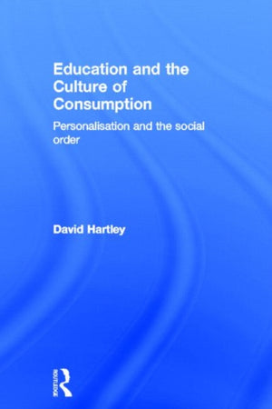 Education and the Culture of Consumption