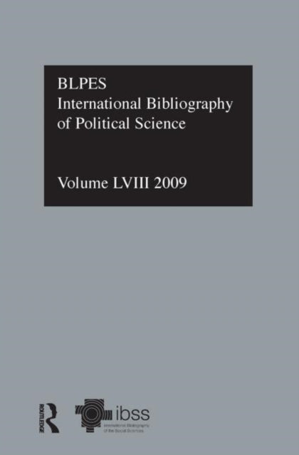 Book cover of: IBSS: Political Science: 2009 Vol.58. By: British Library of Political and Economic Science Staff