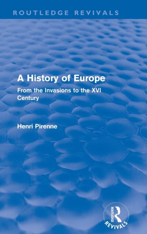 History of Europe (Routledge Revivals)