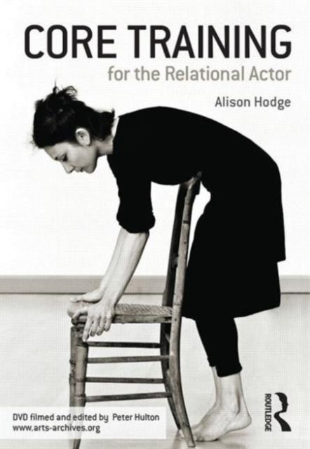 Book cover of: Core Training For The Relational Actor. By: Alison Hodge