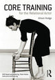 Book cover of: Core Training For The Relational Actor. By: Alison Hodge