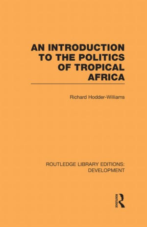 An Introduction to the Politics of Tropical Africa