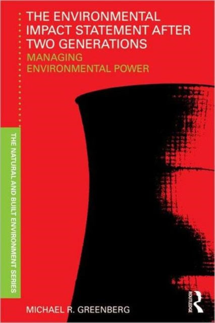 Book cover of: Environmental Impact Statement After Two Generations. By: Michael R. Greenberg