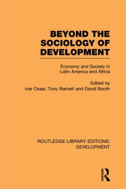 Book cover of: Beyond the Sociology of Development. By: Ivar Oxaal
