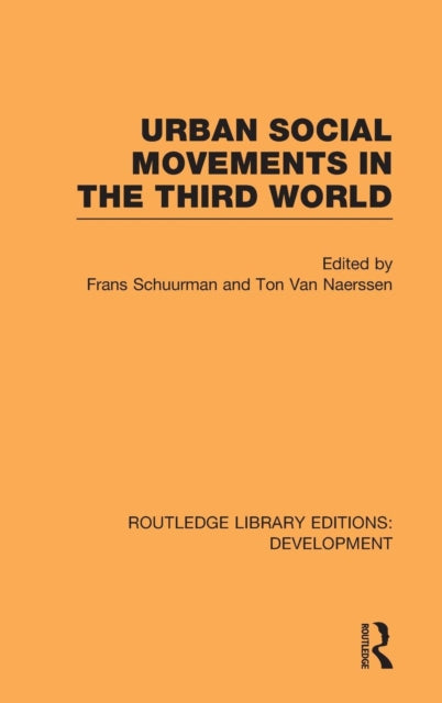 Book cover of: Urban Social Movements in the Third World. By: Frans Schuurman