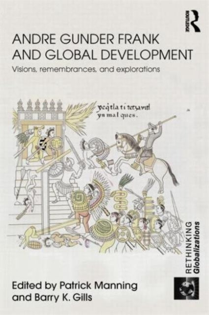 Book cover of: Andre Gunder Frank and Global Development