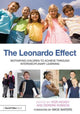 Book cover of: Leonardo Effect: Motivating Children To Achieve Through Interdisciplinary Learning. By: G. I. Hickey