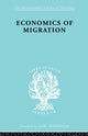 Book cover of: Economics of Migration. By: Julius Issac