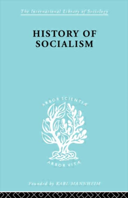 Book cover of: History of Socialism. By: Harry W. Laidler