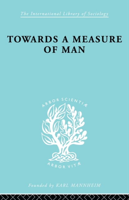 Book cover of: Towards a Measure of Man. By: Paul Halmos