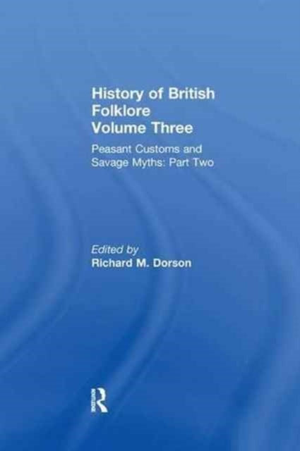 Book cover of: History of British Folklore. By: Richard M. Dorson