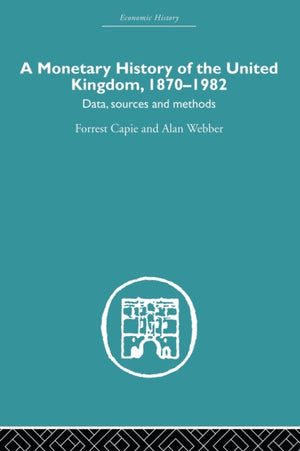 Monetary History of the United Kingdom