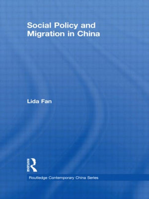 Social Policy and Migration in China