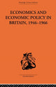 Book cover of: Economics and Economic Policy in Britain. By: T. W. Hutchison