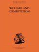 Book cover of: Welfare & Competition. By: Tibor Scitovsky