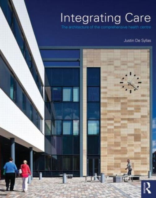 Book cover of: Integrating Care