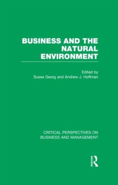 Book cover of: Business and the Natural Environment. By: Hoffman, Andrew J.