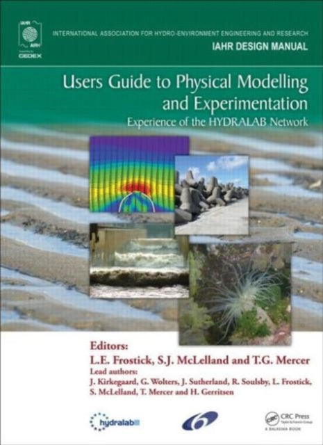 Book cover of: Users Guide to Physical Modelling and Experimentation. By: Lynn Frostick