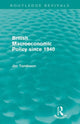 Book cover of: British Macroeconomic Policy since 1940 (Routledge Revivals). By: Jim Tomlinson