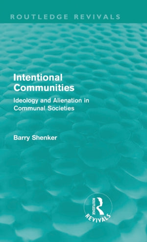 Intentional Communities (Routledge Revivals)