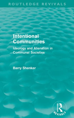 Intentional Communities (Routledge Revivals)