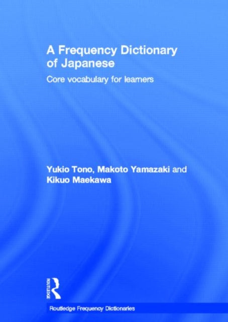Book cover of: Frequency Dictionary of Japanese. By: Yukio Tono