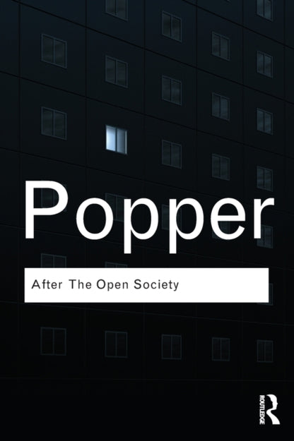 Book cover of: After The Open Society. By: Karl Popper
