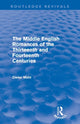 Book cover of: Middle English Romances of the Thirteenth and Fourteenth Centuries (Routledge Revivals). By: Mehl Dieter