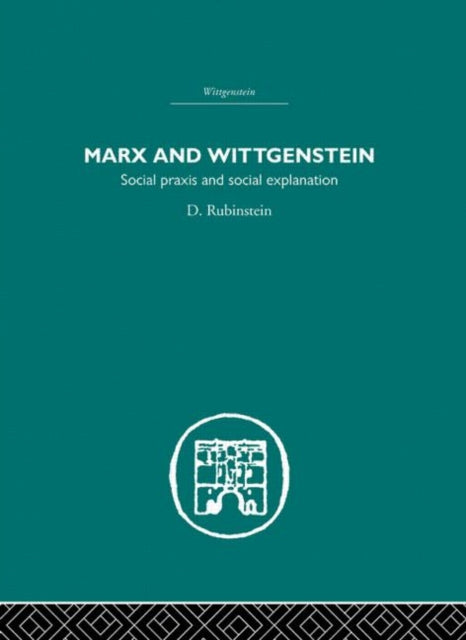 Book cover of: Marx and Wittgenstein. By: D. Rubinstein
