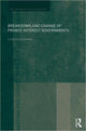 Book cover of: Breakdown and Change of Private Interest Governments. By: Claudius Wagemann