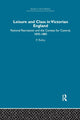 Book cover of: Leisure and Class in Victorian England. By: Peter Bailey