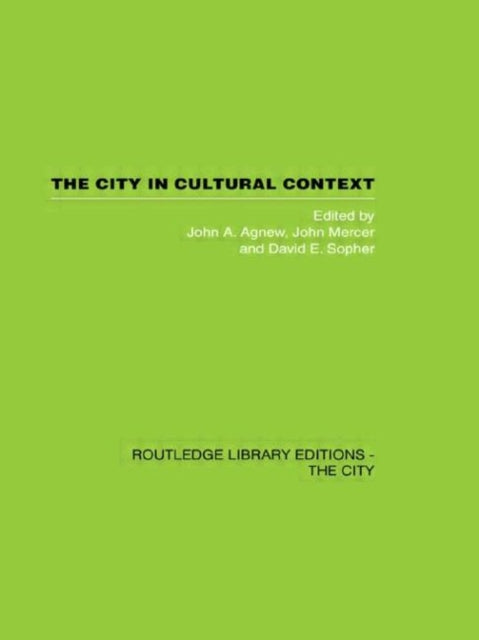 Book cover of: City in Cultural Context. By: John Agnew
